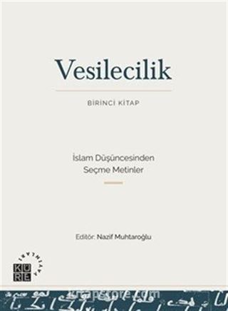 Vesilecilik (Birinci Kitap)