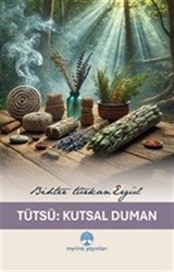 Tütsü : Kutsal Duman