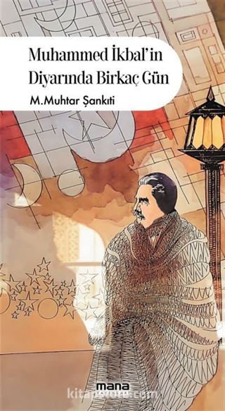 Muhammed İkbal'in Diyarında Birkaç Gün