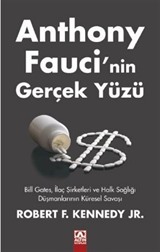 Anthony Faucı'nin Gerçek Yüzü