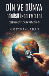 Din ve Dünya Görüşü İncelemeleri