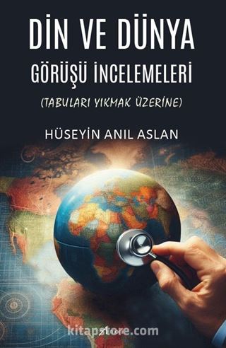 Din ve Dünya Görüşü İncelemeleri