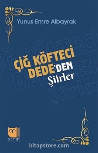 Çiğ Köfteci Dede'den Şiirler