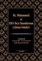 Hz. Muhammed ve Eh-i Beyt İmamlarının Çalınan İsimleri