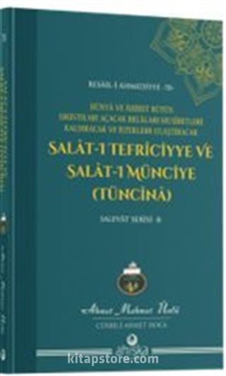 Salat-ı Tefriciyye ve Salatı Münciye Tüncina