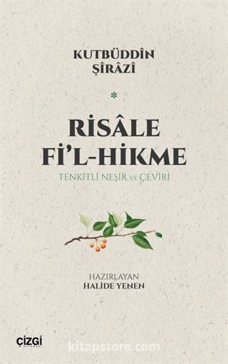 Risale Fi'l-Hikme / Tenkitli Neşir ve Çeviri