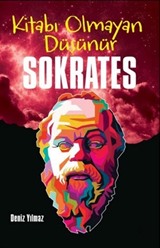 Sokrates / Kitabı Olmayan Düşünür