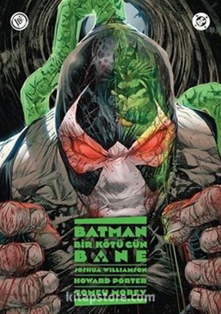 Batman: Bir Kötü Gün - Bane