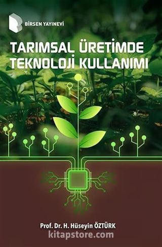 Tarımsal Üretimde Teknoloji Kullanımı