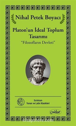 Platon'un İdeal Toplum Tasarımı