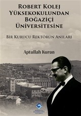 Robert Kolej Yüksekokulundan Boğaziçi Üniversitesine