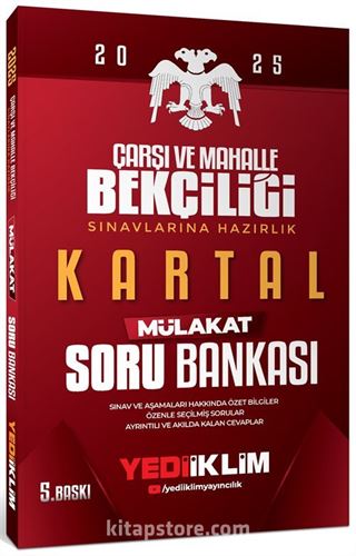 2025 Çarşı ve Mahalle Bekçiliği Sınavlarına Hazırlık Kartal Mülakat Soru Bankası