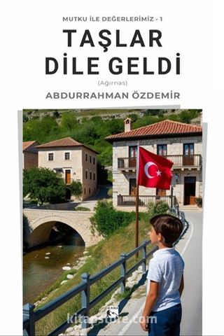 Taşlar Dile Geldi (Ağırnas)