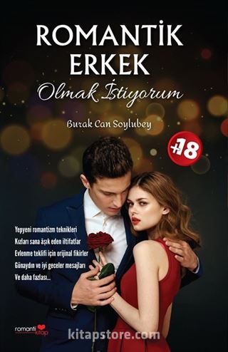 Romantik Erkek Olmak İstiyorum