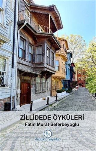 Zillidede Öyküleri