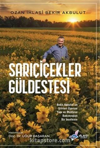 Sarıçiçekler Güldestesi