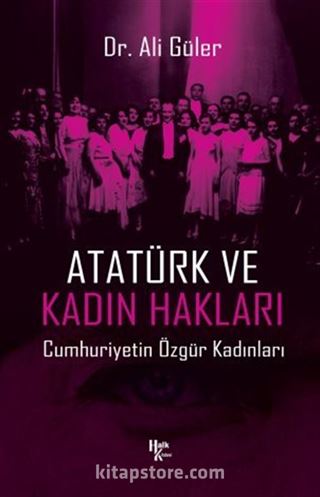 Atatürk ve Kadın Hakları