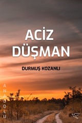 Aciz Düşman