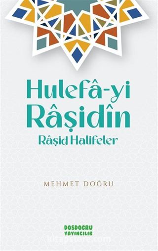 Hulefa-yi Raşidin (Rasid Halifeler)