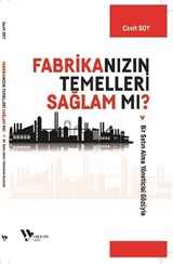 Fabrikanızın Temelleri Sağlam Mı?