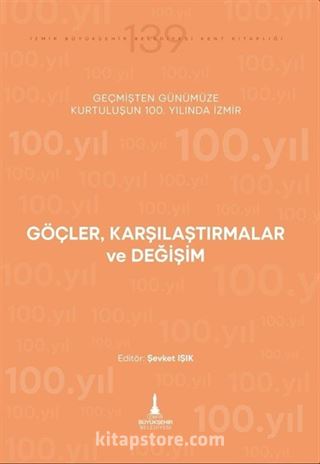 Göçler, Karşılaştırmalar ve Değişim