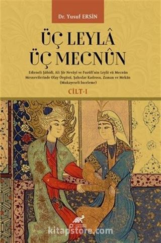 Üç Leyla Üç Mecnûn