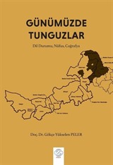 Gökçe Yükselen Peler Günümüzde Tunguzlar (Dil Durumu, Nüfus, Coğrafya)