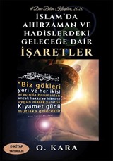 İslam'da Ahirzaman ve Hadislerdeki Geleceğe Dair İşaretler