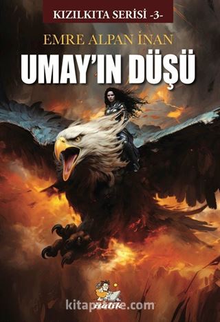 Umay'ın Düşü / Kızılkıta Serisi 3