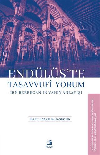 Endülüs'te Tasavvufi Yorum