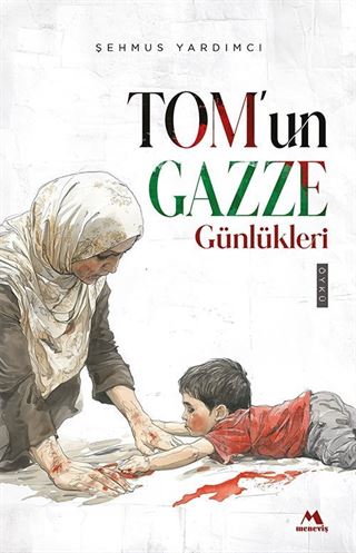 Tom'un Gazze Günlükleri