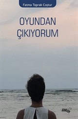 Oyundan Çıkıyorum