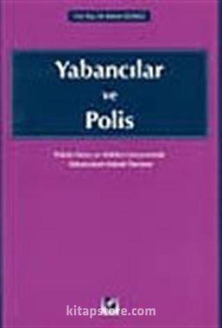 Yabancılar ve Polis