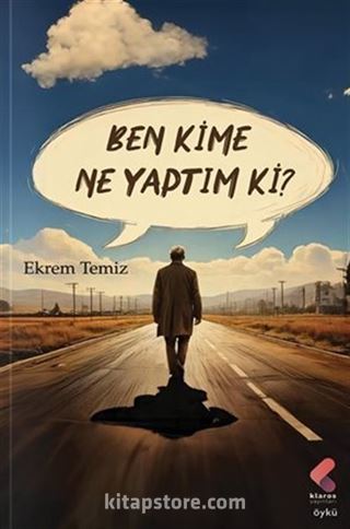 Ben Kime Ne Yaptım Ki