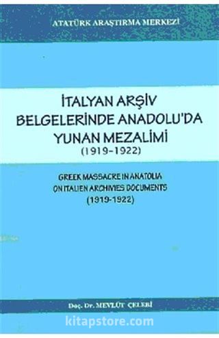 İtalyan Arşiv Belgelerinde Anadou'da Yunan Mezalimi (CDli)