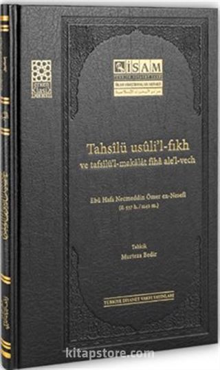 Tahsilü Usulil Fıkh ve Tafsilül Makalat Fiha Alel Vech