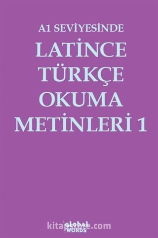 A1 Seviyesinde Latince-Türkçe Okuma Metinleri 1