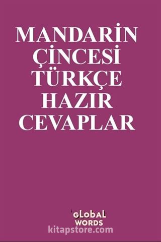 Mandarin Çincesi-Türkçe Hazır Cevaplar