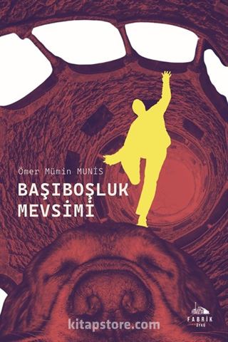 Başıboşluk Mevsimi