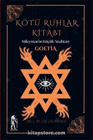 Kötü Ruhlar Kitabı Süleyman'ın Küçük Anahtarı Goetia