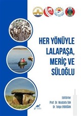 Her Yönüyle Lalapaşa, Meriç ve Süloğlu