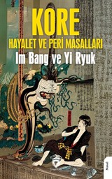 Kore Halk Masalları Hayalet ve Peri Masalları