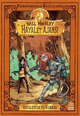 Will Moogley Hayalet Ajansı 4 / Hayaletler de Korkar