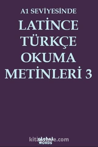 A1 Seviyesinde Latince-Türkçe Okuma Metinleri 3