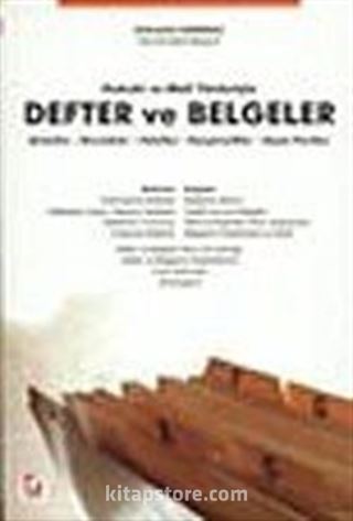 Defter ve Belgeler / Hukuki ve Mali Yönleriyle