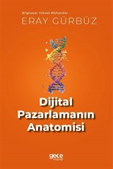 Dijital Pazarlamanın Anatomisi