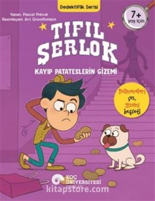 Tıfıl Şerlok - Kayıp Patateslerin Gizemi / Dedektiflik Serisi