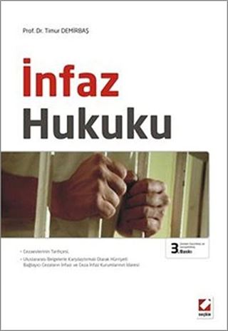 İnfaz Hukuku (Prof. Dr. Timur Demirbaş)