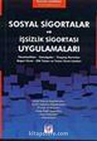 Sosyal Sigortalar ve İşsizlik Sigortası Uygulamaları