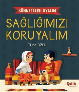 Sünnetlere Uyalım Sağlığımızı Koruyalım